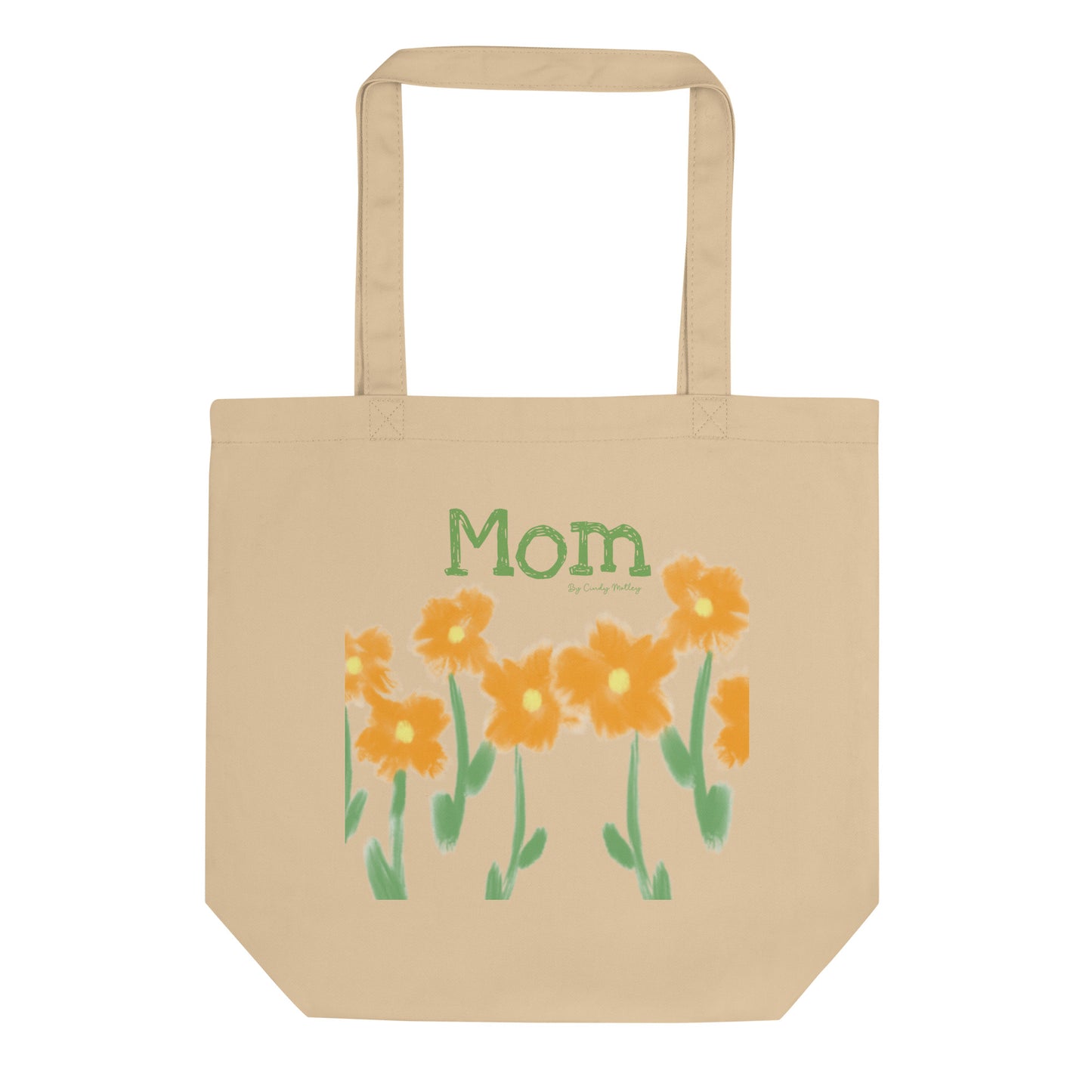 Mom By Cindy Motley Eco Tote Bag